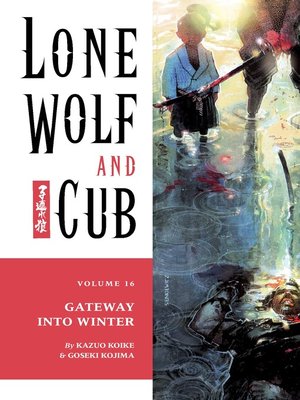 cover image of Lone Wolf and Cub, Volume 16